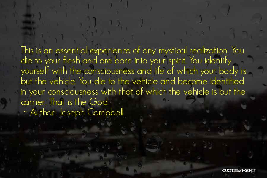 Identify Yourself Quotes By Joseph Campbell