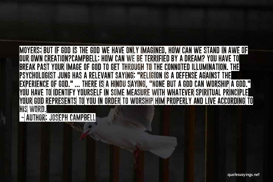 Identify Yourself Quotes By Joseph Campbell