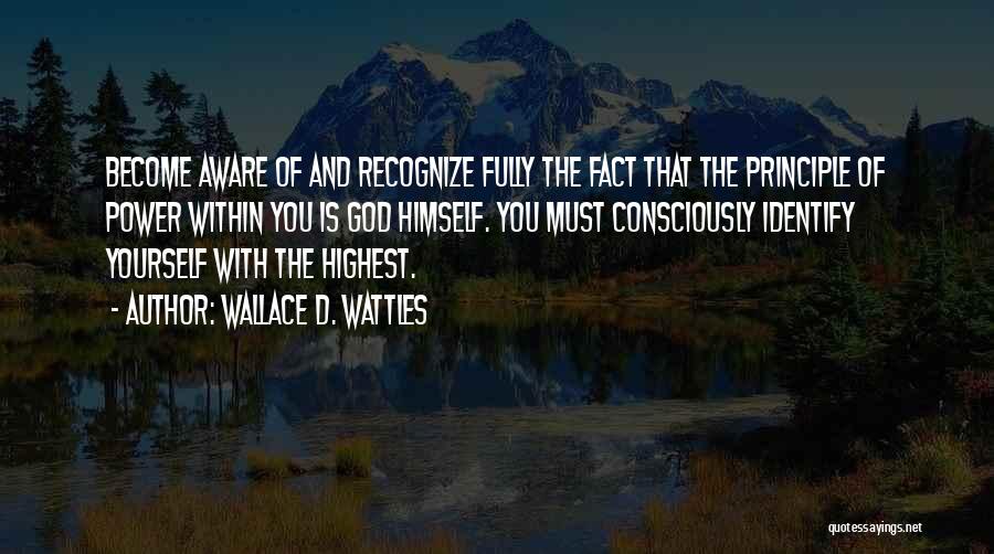 Identify Yourself Quotes By Wallace D. Wattles