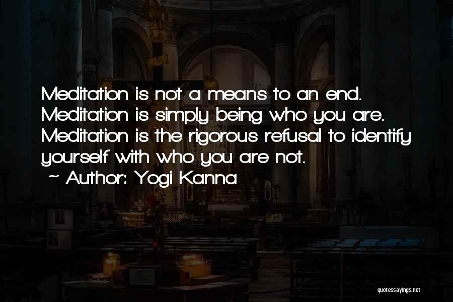 Identify Yourself Quotes By Yogi Kanna