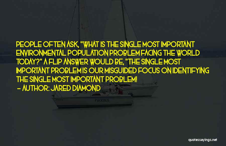 Identifying Problems Quotes By Jared Diamond