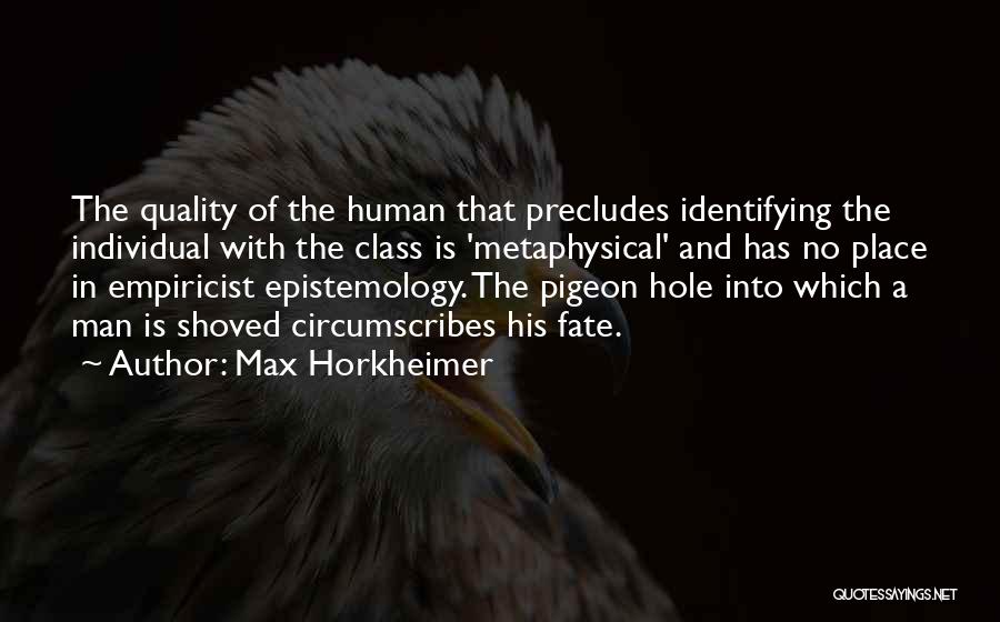 Identifying Quotes By Max Horkheimer