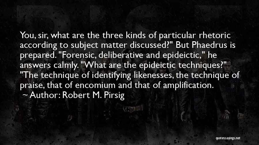 Identifying Quotes By Robert M. Pirsig