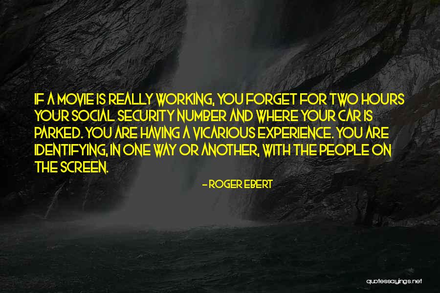 Identifying With Others Quotes By Roger Ebert Identifying With Others Quotes By Roger Ebert