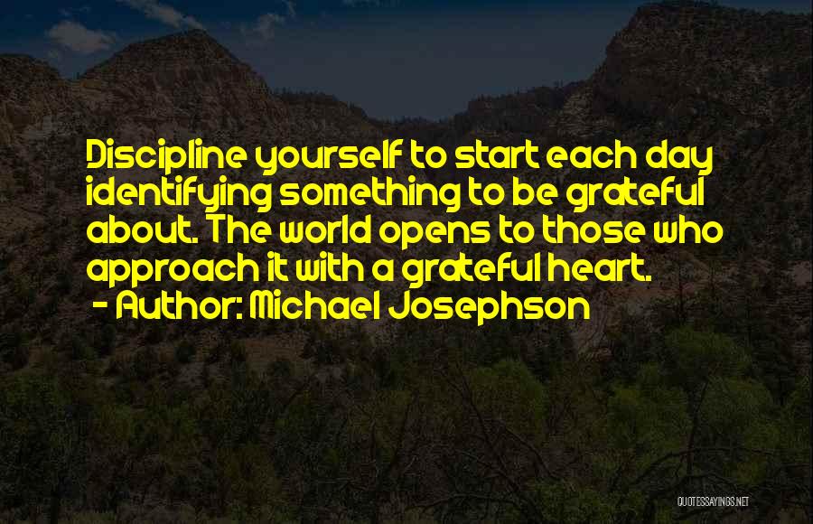 Identifying Yourself Quotes By Michael Josephson