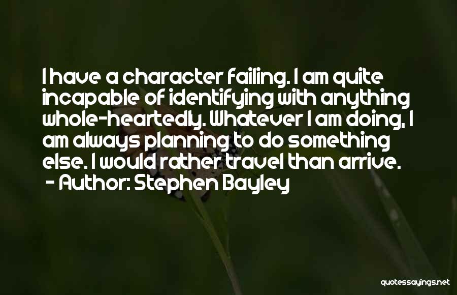 Identifying Yourself Quotes By Stephen Bayley