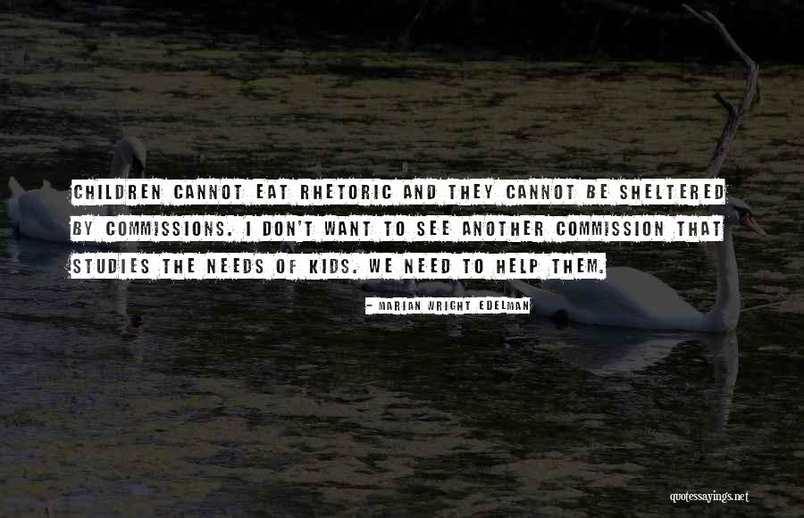 Identikid Quotes By Marian Wright Edelman Identikid Quotes By Marian Wright Edelman