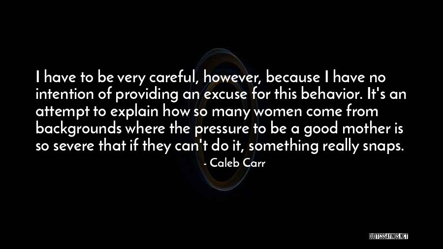 Identitate De Gen Quotes By Caleb Carr Identitate De Gen Quotes By Caleb Carr