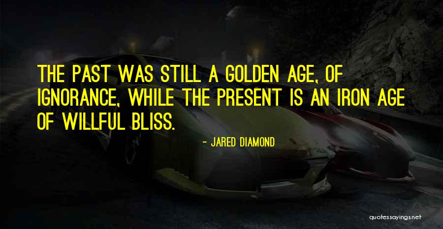 Identitatea Nationala Quotes By Jared Diamond Identitatea Nationala Quotes By Jared Diamond