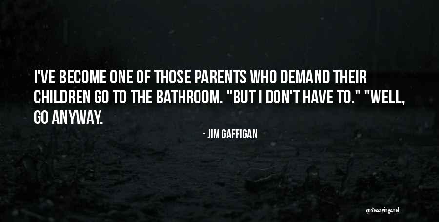 Identiteit Quotes By Jim Gaffigan Identiteit Quotes By Jim Gaffigan