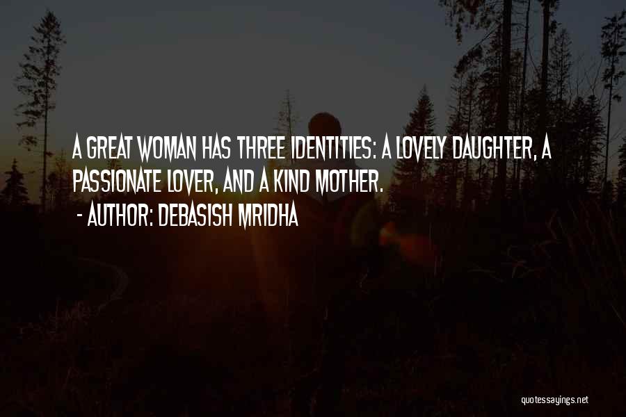 Identities Quotes By Debasish Mridha