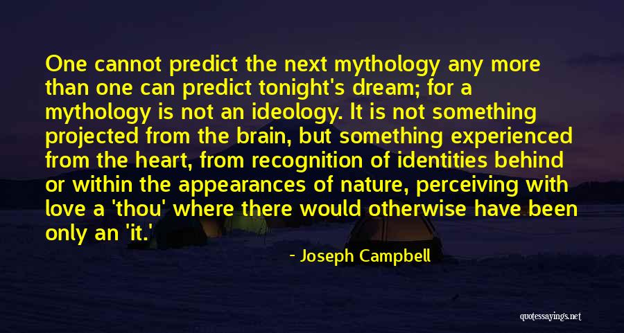 Identities Quotes By Joseph Campbell