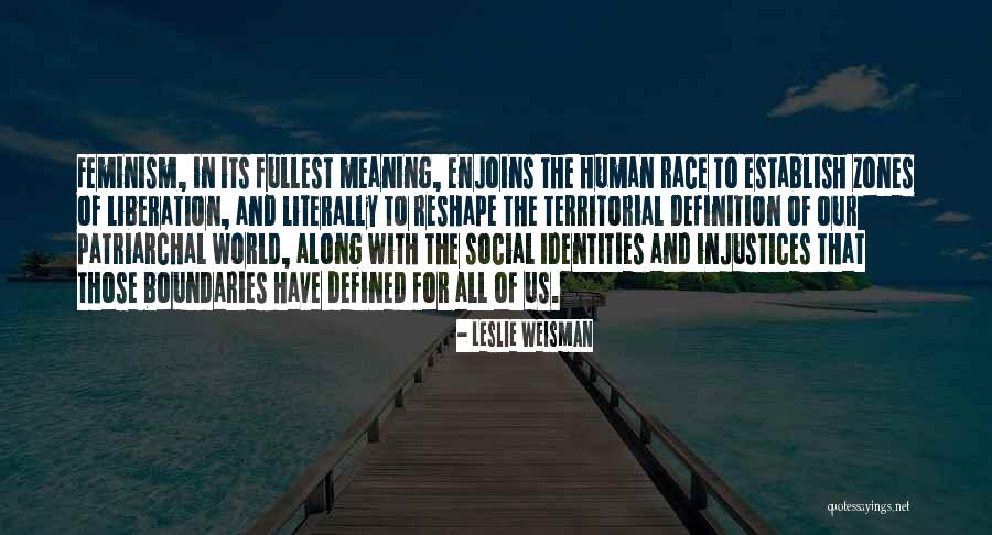 Identities Quotes By Leslie Weisman