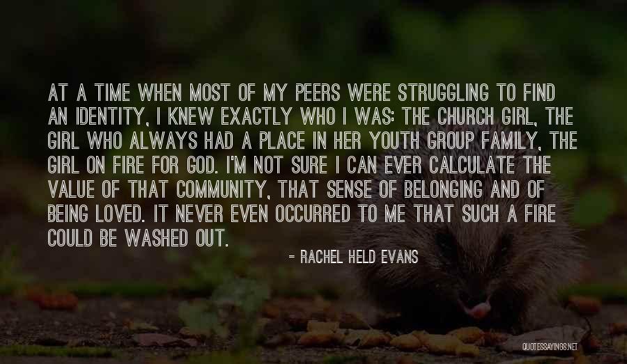 Identity And Belonging Quotes By Rachel Held Evans Identity And Belonging Quotes By Rachel Held Evans