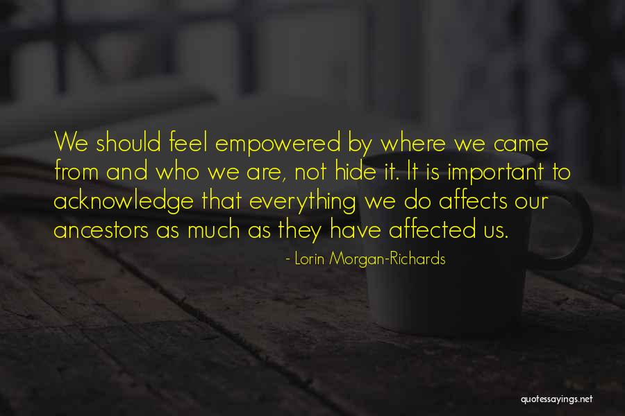 Identity And Culture Quotes By Lorin Morgan-Richards Identity And Culture Quotes By Lorin Morgan-Richards