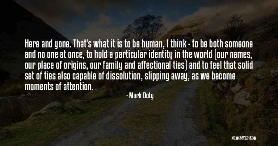 Identity And Family Quotes By Mark Doty Identity And Family Quotes By Mark Doty
