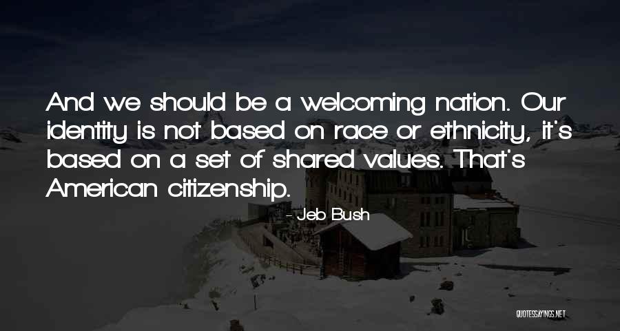 Identity And Race Quotes By Jeb Bush Identity And Race Quotes By Jeb Bush