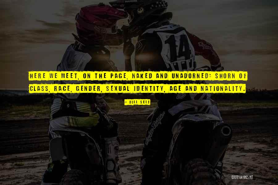 Identity And Race Quotes By Will Self Identity And Race Quotes By Will Self