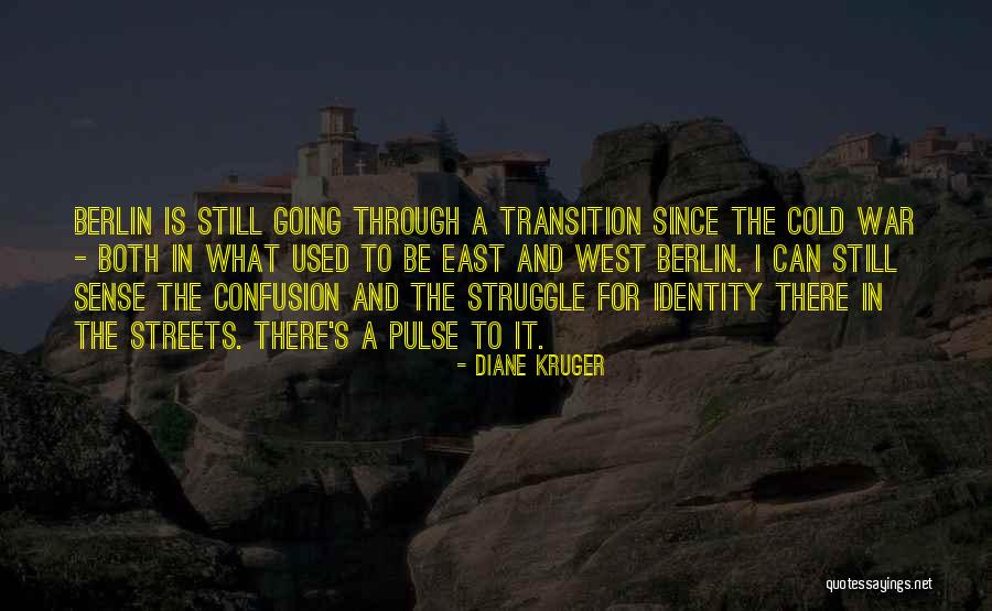 Identity Confusion Quotes By Diane Kruger Identity Confusion Quotes By Diane Kruger