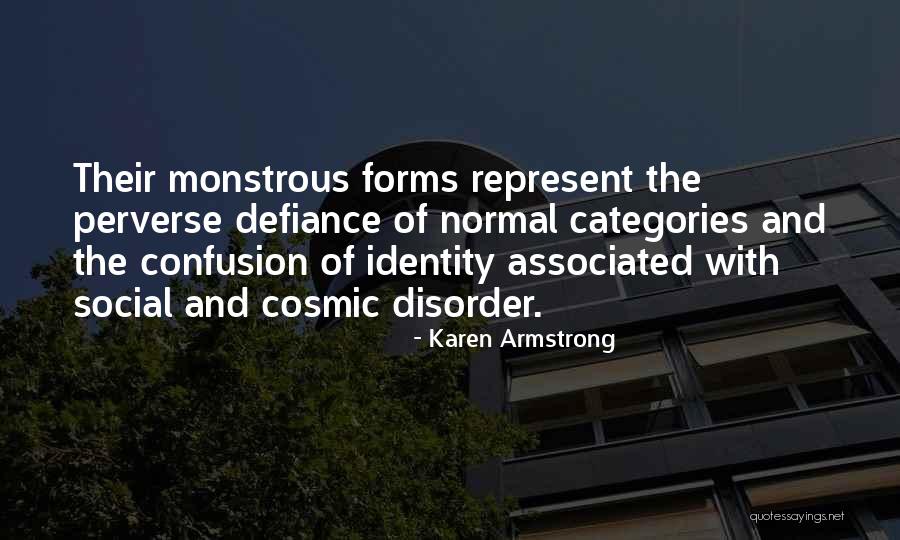 Identity Confusion Quotes By Karen Armstrong Identity Confusion Quotes By Karen Armstrong