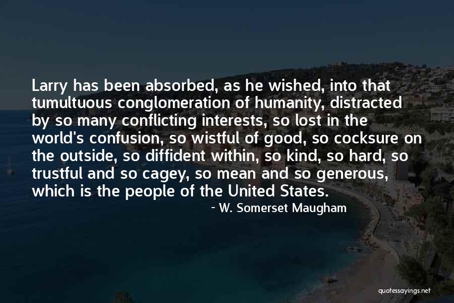 Identity Confusion Quotes By W. Somerset Maugham Identity Confusion Quotes By W. Somerset Maugham