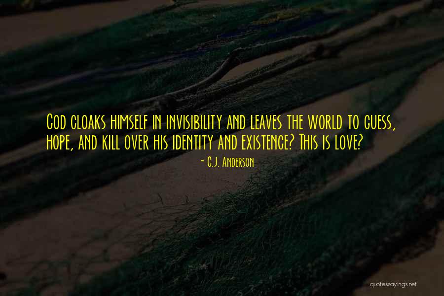 Identity Love Quotes By C.J. Anderson Identity Love Quotes By C.J. Anderson