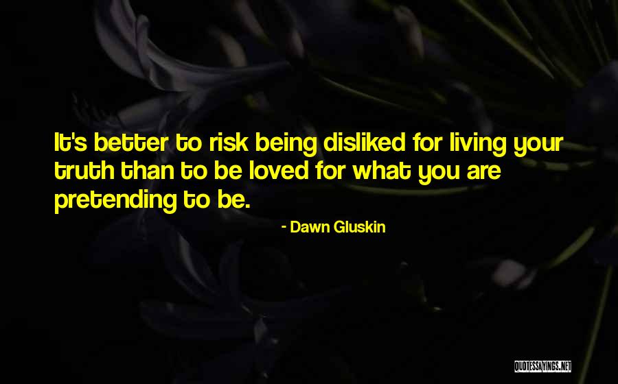 Identity Love Quotes By Dawn Gluskin Identity Love Quotes By Dawn Gluskin