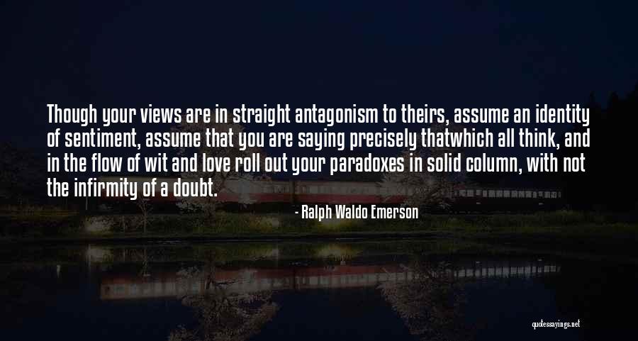Identity Love Quotes By Ralph Waldo Emerson Identity Love Quotes By Ralph Waldo Emerson