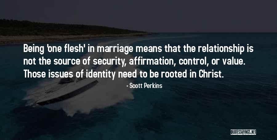Identity Love Quotes By Scott Perkins Identity Love Quotes By Scott Perkins