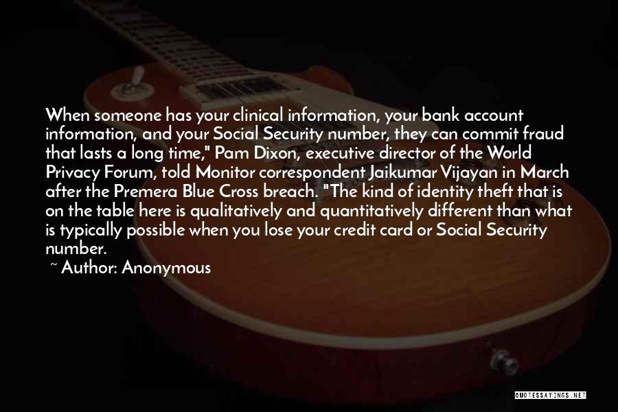 Identity Theft Quotes By Anonymous