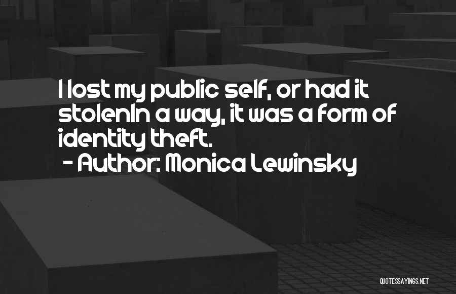 Identity Theft Quotes By Monica Lewinsky