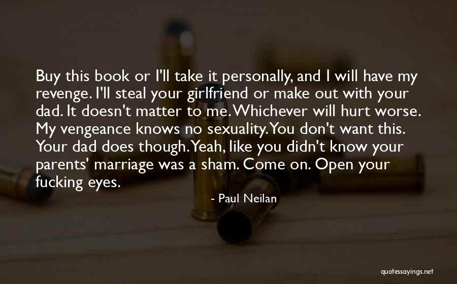 Identity Theory Interview Quotes By Paul Neilan Identity Theory Interview Quotes By Paul Neilan