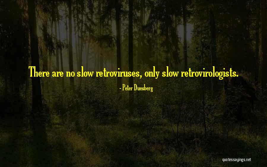 Identityof Quotes By Peter Duesberg