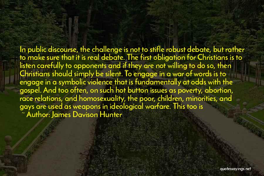 Ideological War Quotes By James Davison Hunter