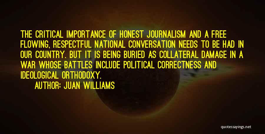 Ideological War Quotes By Juan Williams