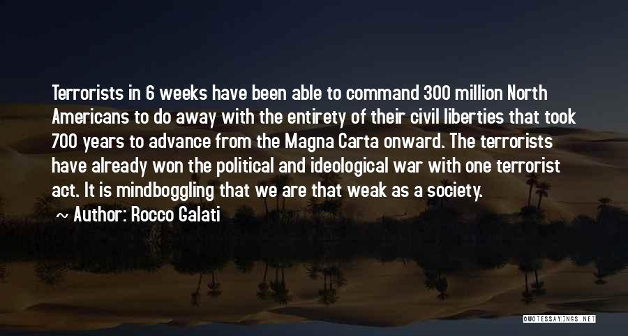Ideological War Quotes By Rocco Galati