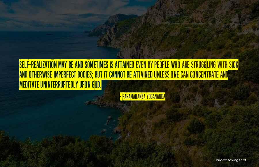 Ideologically Oriented Quotes By Paramahansa Yogananda Ideologically Oriented Quotes By Paramahansa Yogananda