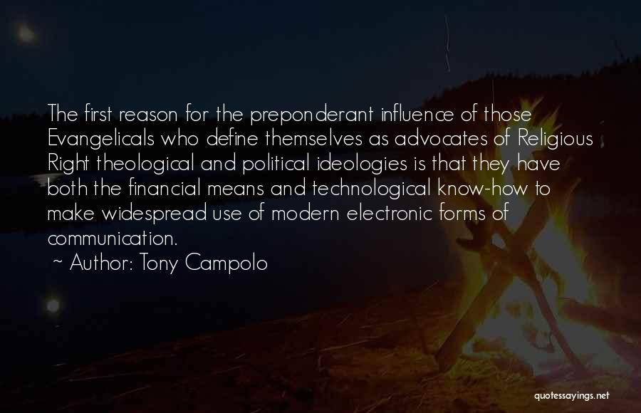 Ideologies Quotes By Tony Campolo