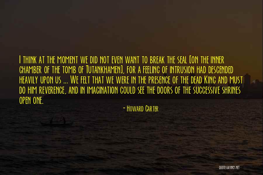 Ideologist Jobs Quotes By Howard Carter Ideologist Jobs Quotes By Howard Carter
