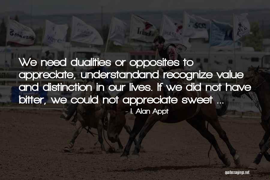 Ideolojik Ne Quotes By I. Alan Appt