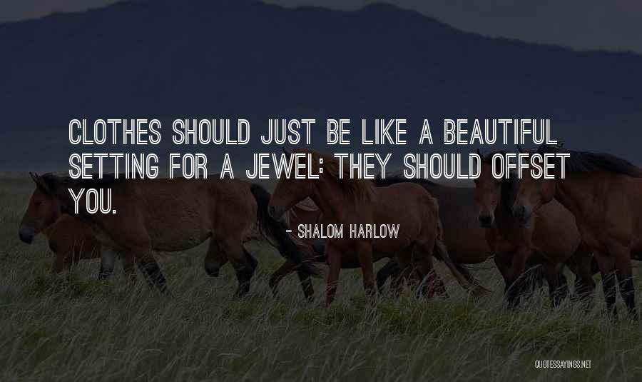 Iderek Hough Quotes By Shalom Harlow Iderek Hough Quotes By Shalom Harlow