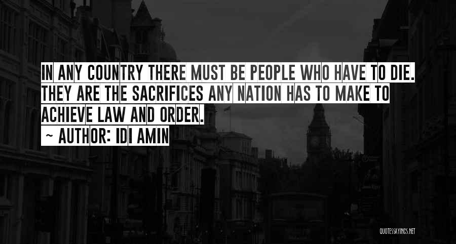 Idi Amin Best Quotes By Idi Amin