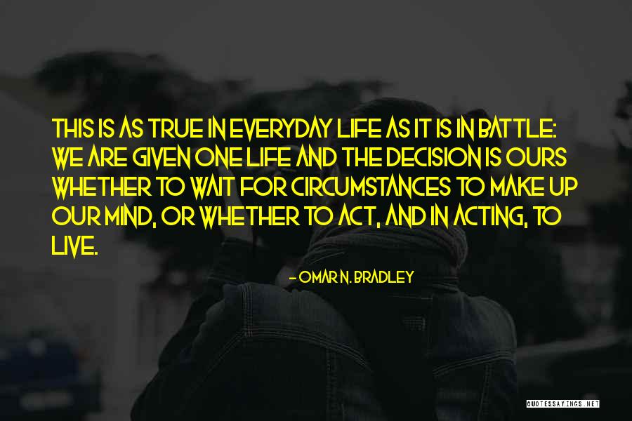 Idic Quotes By Omar N. Bradley Idic Quotes By Omar N. Bradley