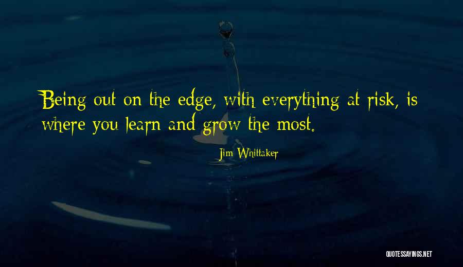 Ididntreport Quotes By Jim Whittaker Ididntreport Quotes By Jim Whittaker