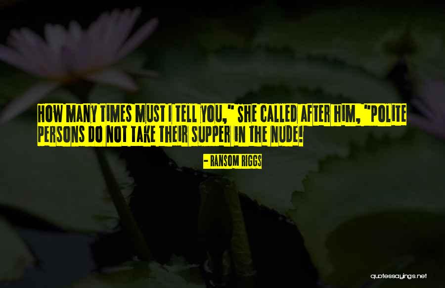 Idilia Dubb Quotes By Ransom Riggs Idilia Dubb Quotes By Ransom Riggs