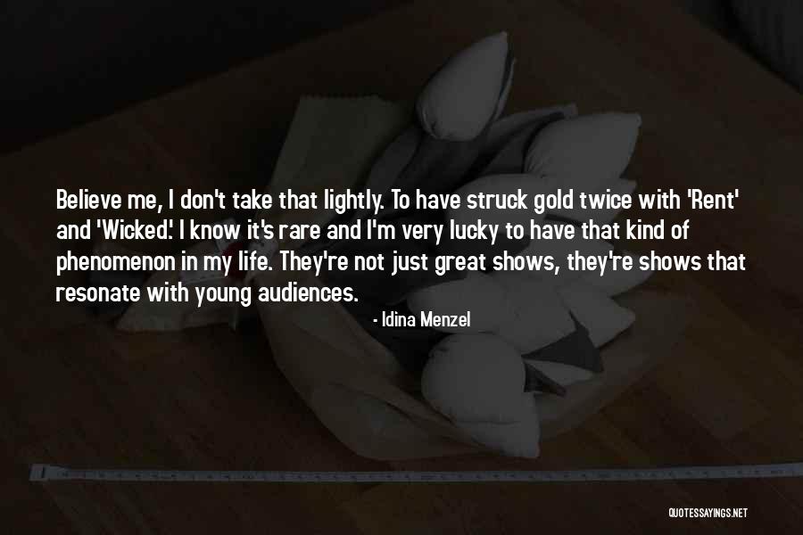 Idina Quotes By Idina Menzel