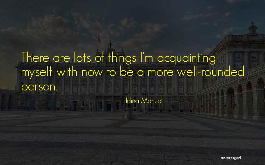 Idina Quotes By Idina Menzel
