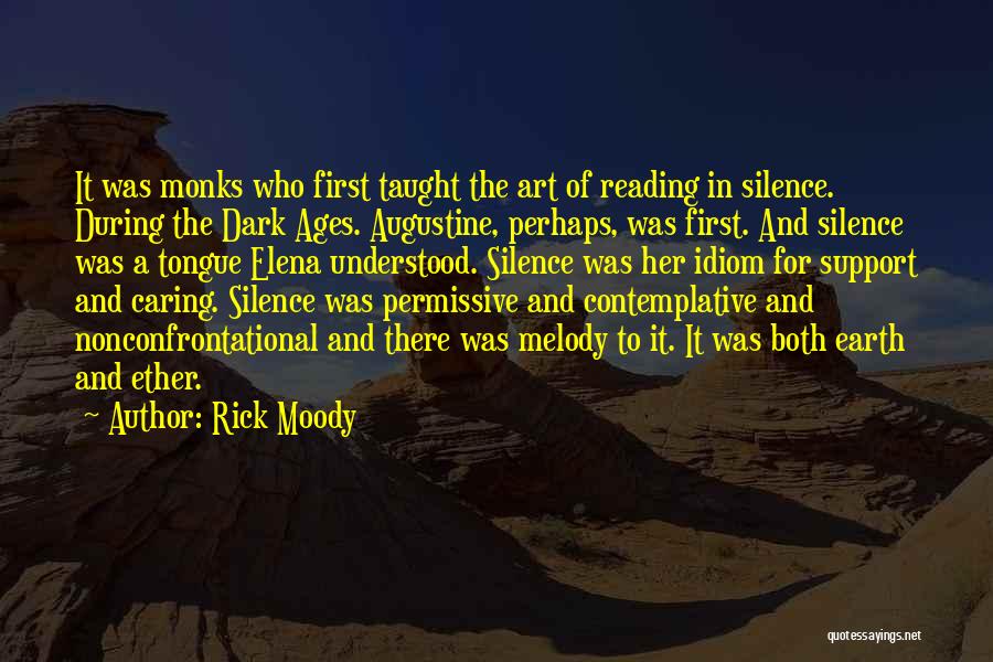 Idiom Quotes By Rick Moody