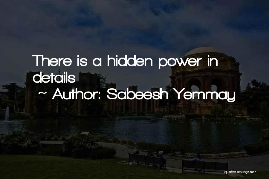 Idiom Quotes By Sabeesh Yemmay