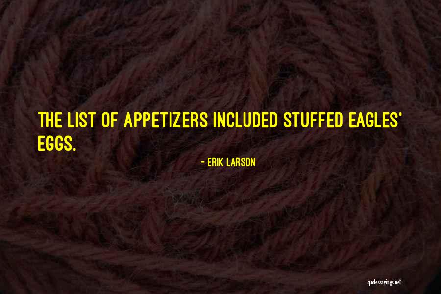 Idiomas Quotes By Erik Larson Idiomas Quotes By Erik Larson